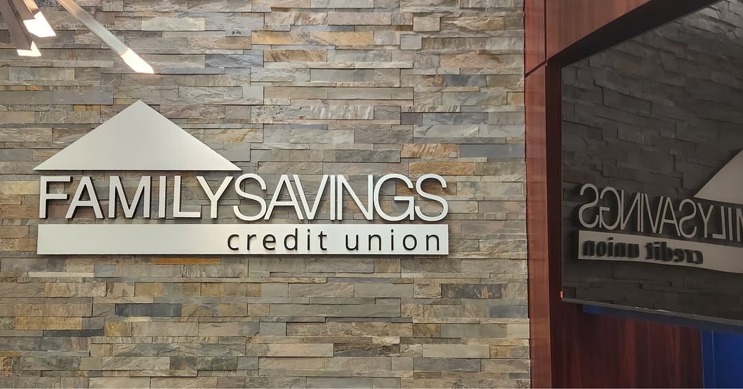 Dimensional Family Savings Credit Union wall sign built by Pro Color
